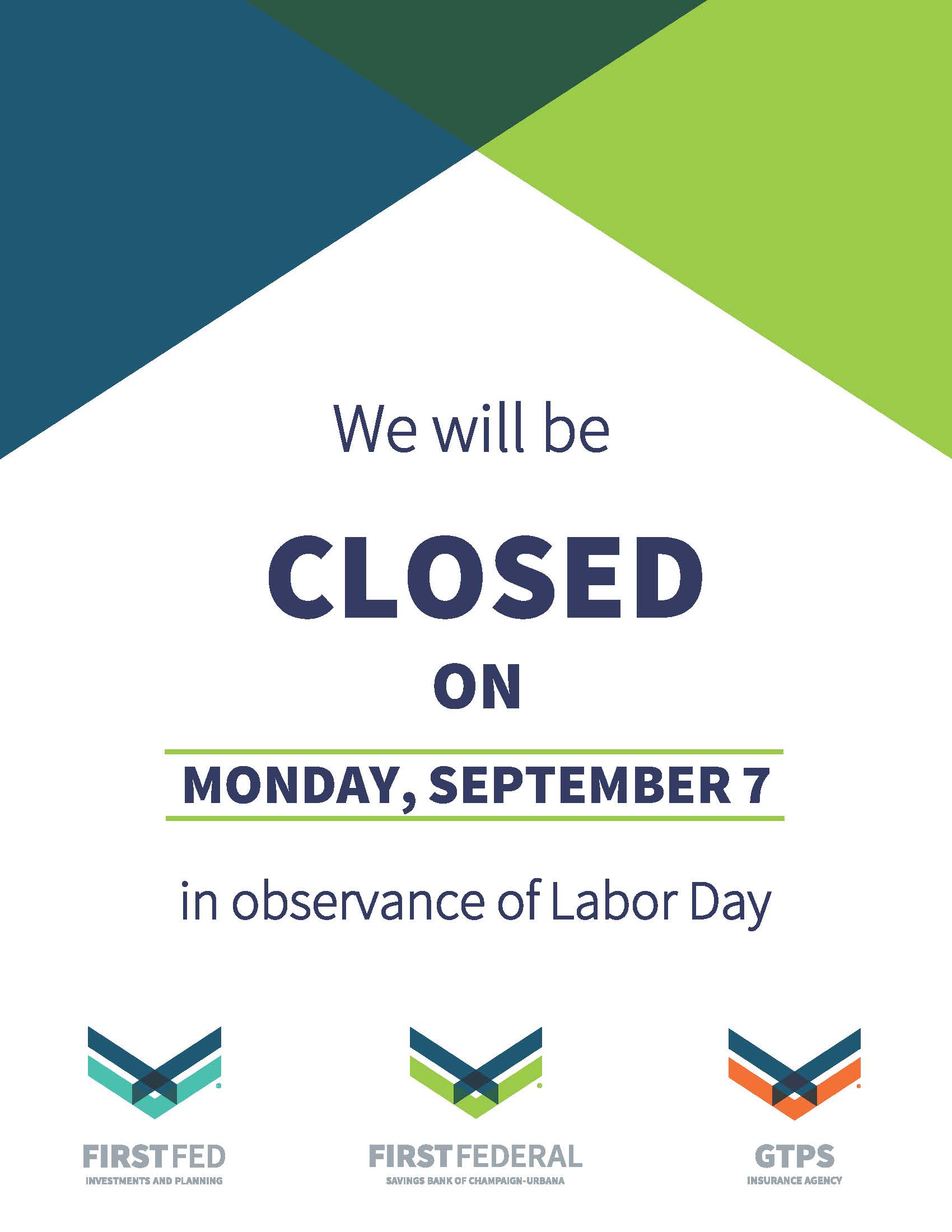 We will be closed on Monday, September 7, in observance of Labor Day.